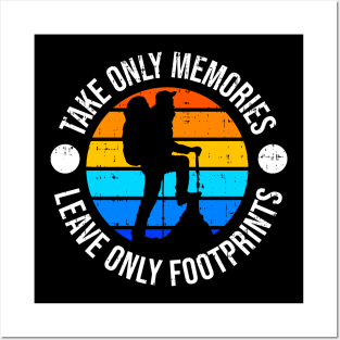 Take Only Memories Leave Foot Print Posters and Art